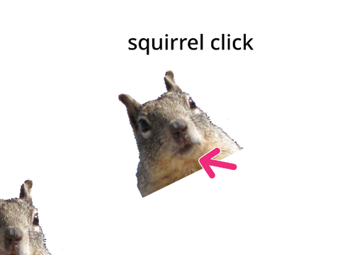 Squirrel click