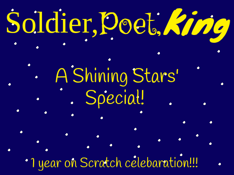 Soldier, Poet, King.