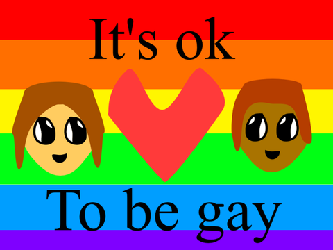 It’s ok to be gay