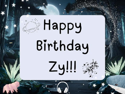 HAPPY BIRTHDAY ZY!!!! <333
