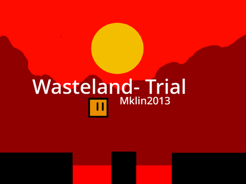 Wasteland- Trial