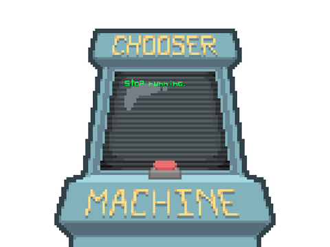 The Chooser Machine 3