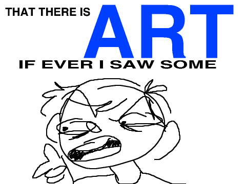 thats art if i ever saw some