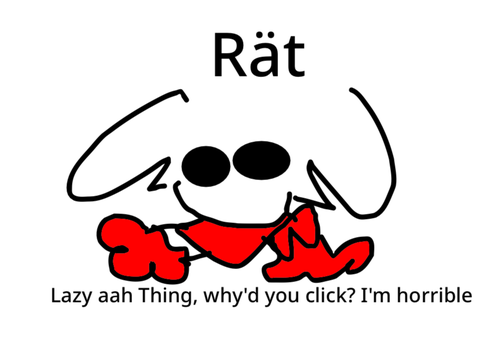 Rät (pls dont report I actually put effort) smth 2 post