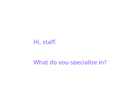 Staff!