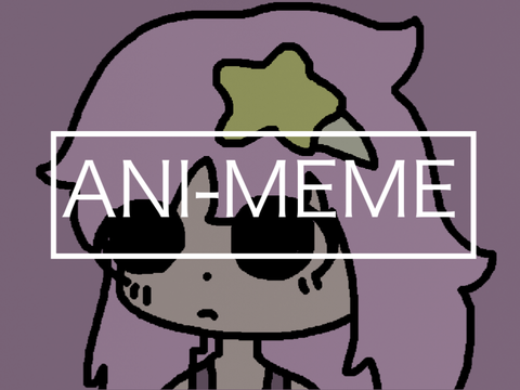 IForgotTheName - Animeme // hv no idea what the name is wahh