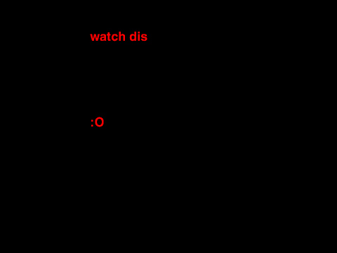 watch dis