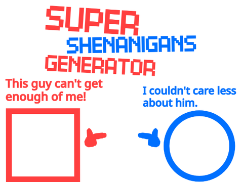 [✨REVAMP] Super Shenanigans Generator