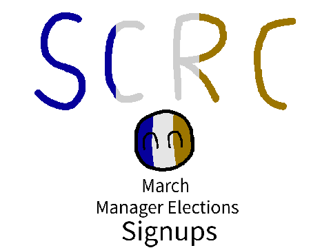 SCRC March Manager Elections Signups