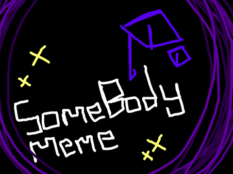 Somebody Animation Memeix