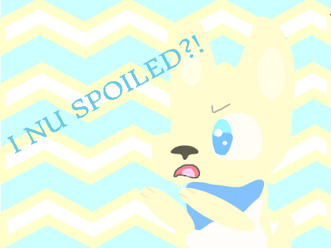 I am %9 Spoiled  