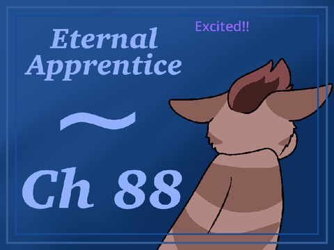 Eternal  Apprentice // Chapter 88 Blind Reaction!