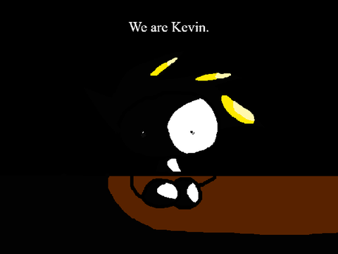 We are Kevin. (v.1.1/2 fix)