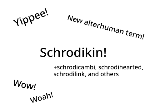 Schrodikin coining post