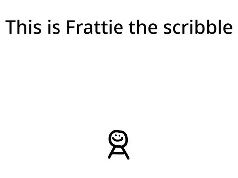 Meet Frattie the Scribble