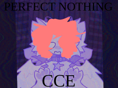 PERFECT NOTHING //ꕥ// 