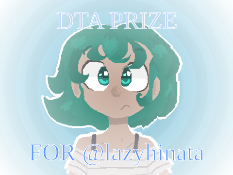 DTA prize for @lazyhinata