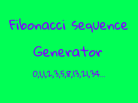 Fibbonacci Sequence Generator