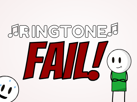 RINGTONE FAIL! | Animation