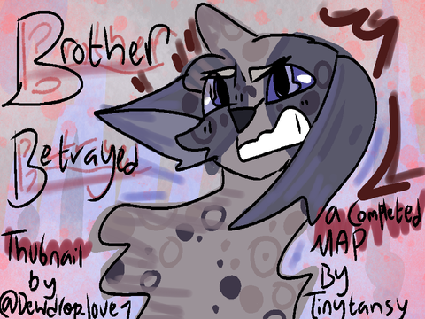 .brother betrayed. -TNE-