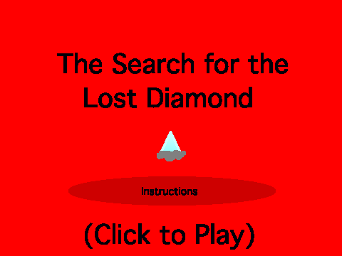 The Search for the Lost Diamond