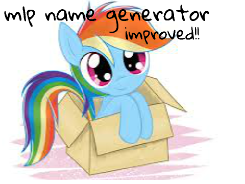 mlp name generator!!! *improved*
