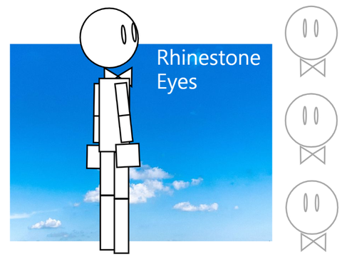 Rhinestone Eyes // meme