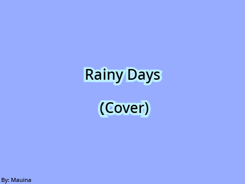 Rainy Days (cover)