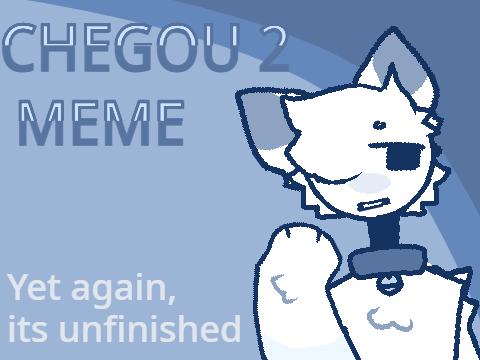 CHEGOU 2 MEME (Code contest too late)