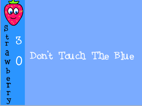 Don't Touch The Blue
