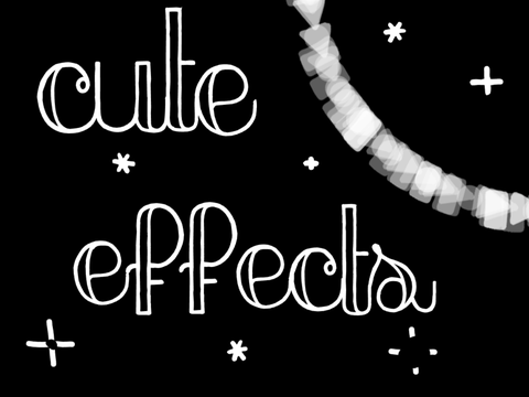 Cute Effects ❤