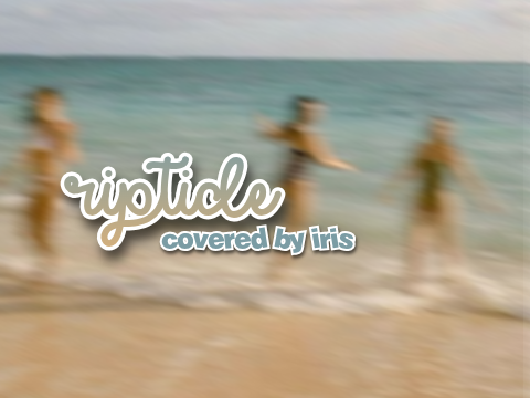 riptide ꒱ cover 
