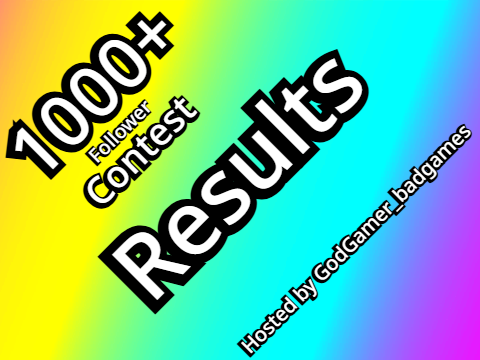 1k+ Follower Contest results