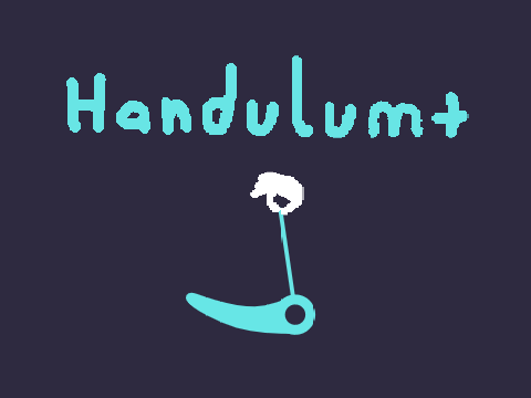 Handulum+ [REUPLOAD]
