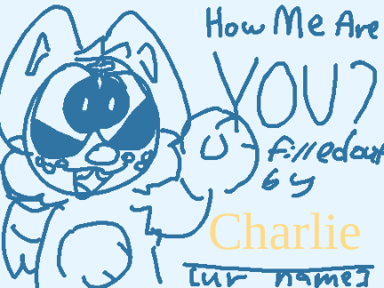 how me are you ?? remix HECK YEAHHH