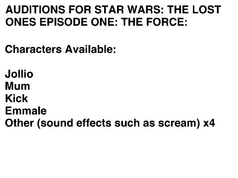 Auditions for Star Wars: The Lost Ones Episode One