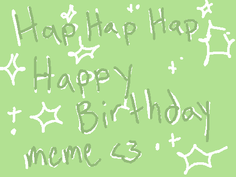 ☆Hap Hap Hap Happy Birthday Meme!