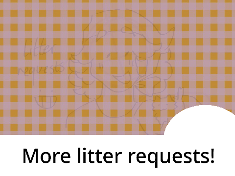 Litter Requests, the second