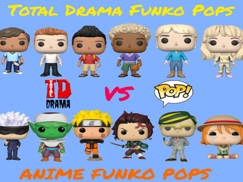 Total Drama Funko Pops Vs Anime Funko Pops Make Your Own