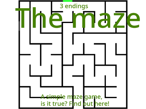 The maze (3 endings)