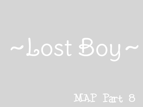Part 8 l Lost Boy MAP