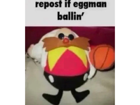 Repost if eggman ballin' remix remix remix