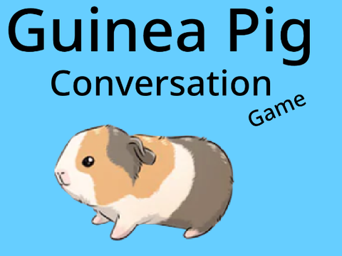 Guinea Pig Conversation Game