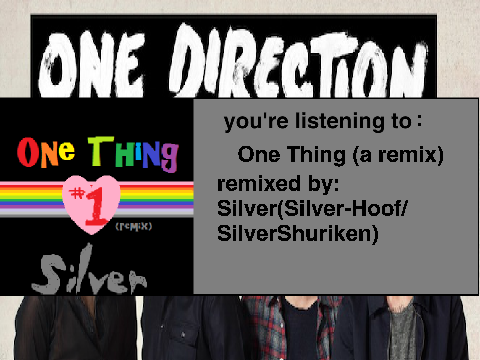 One Thing - One Direction - (Silver-Hoof remix)