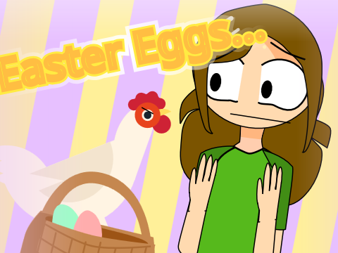Easter Eggs... | #Animation #notfunny #cringe #stopreadingthisori-