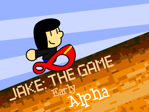 Jake: The Game (Early Alpha)