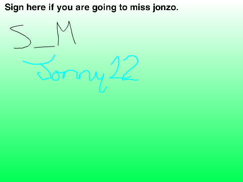 We'll miss you, jonzo