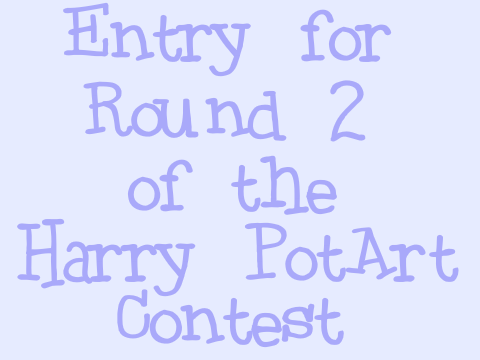 Harry PotArt Contest Round 2 Entry