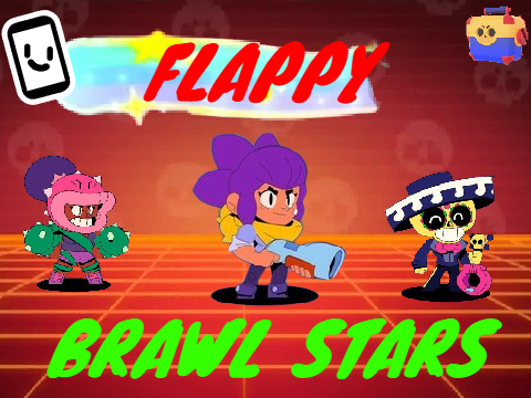 FLAPPY BRAWL STARS! || #all #games #brawl