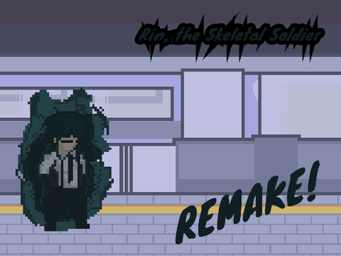 Rin, the skeletal soldier |REMAKE|